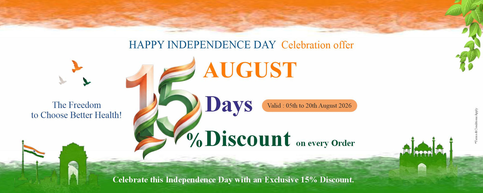 Independence Day promotional banner with orange, white, and green festive graphics, text reading 'Happy Independence Day,' '15 Days August % Discount,' and decorative illustrations of the Indian flag, birds, and temple silhouettes.